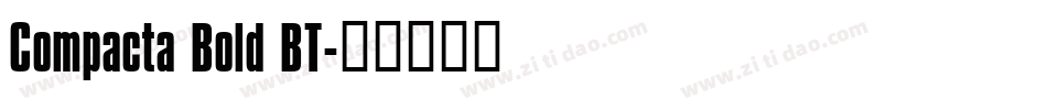 Compacta Bold BT字体转换
